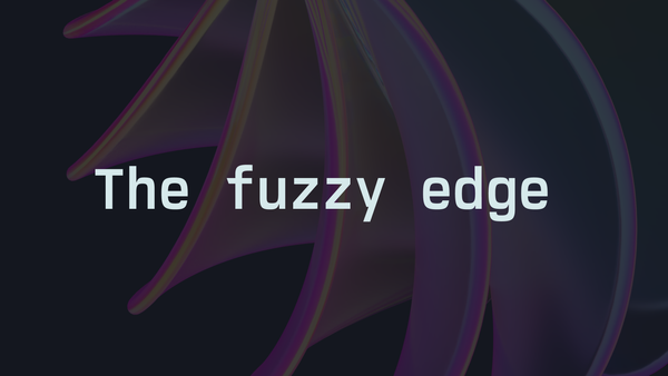 The fuzzy cutting edge is our playground