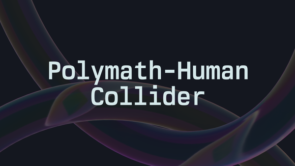 The Polymath-Human Collider